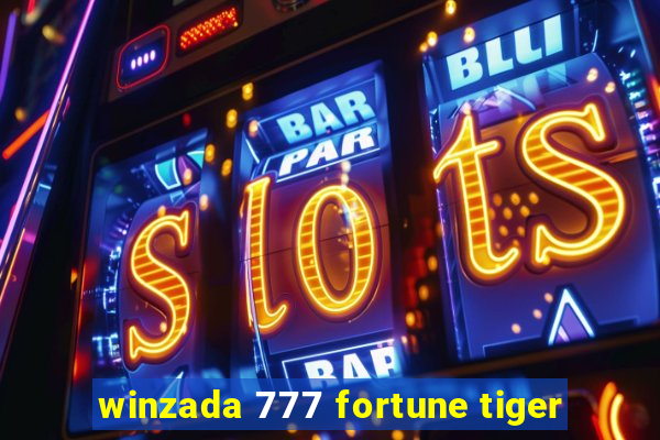 winzada 777 fortune tiger